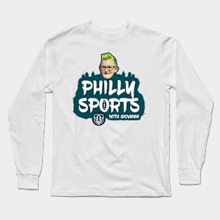 Philly Sports with Giovanni Long Sleeve T-Shirt